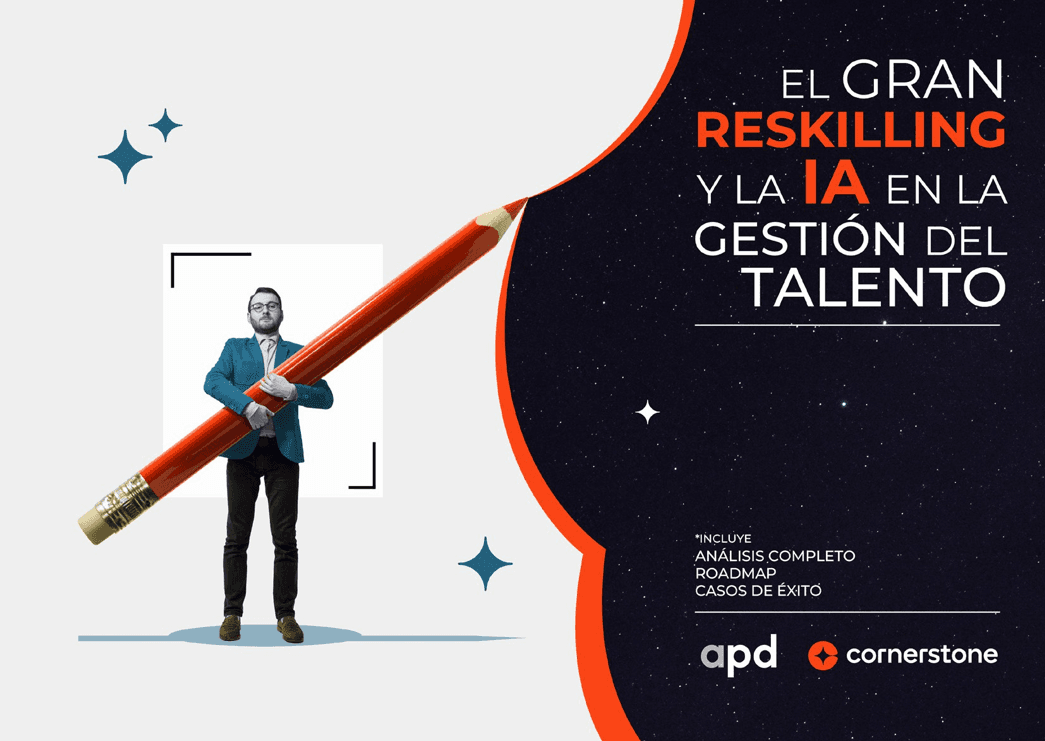 El Gran Reskilling y la IA en la Gestión del Talento